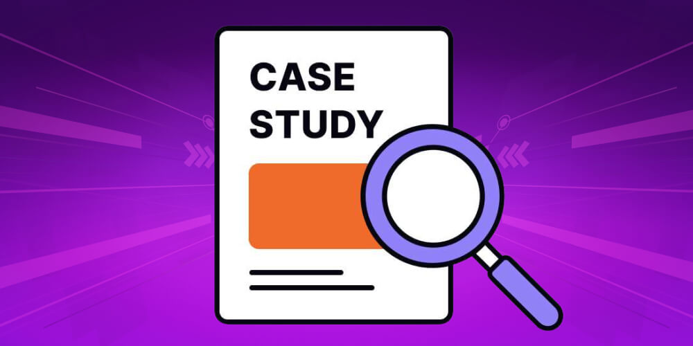 Dùng các case study thực tế để tăng hiệu quả SEO