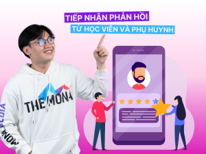 Cách Tiếp Nhận Phản Hồi Từ Học Viên Và Phụ Huynh Trên Phần Mềm MONA EduCenter