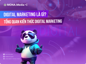 Digital Marketing là gì? Toàn bộ kiến thức về Digital Marketing mới nhất
