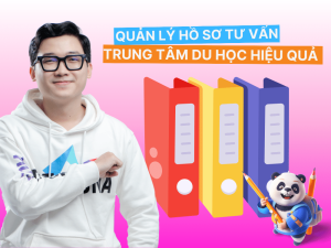 Giải pháp quản lý hồ sơ trong trung tâm tư vấn du học hiệu quả
