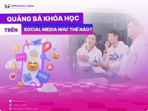 Quảng bá khóa học trên các Social Media như thế nào hiệu quả?