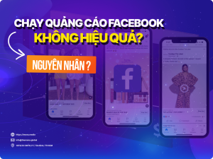 8 Nguyên nhân quảng cáo Facebook không hiệu quả