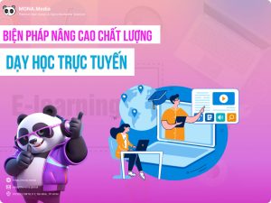 Một số giải pháp nhằm nâng cao chất lượng dạy học trực tuyến hiệu quả