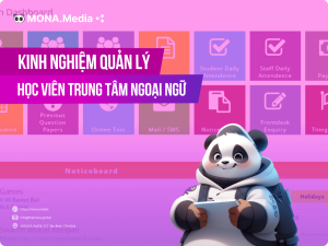 Kinh nghiệm quản lý học viên trung tâm Ngoại ngữ