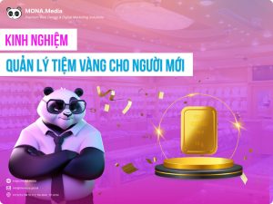 Chia Sẻ Kinh Nghiệm Quản Lý Tiệm Vàng Trong Thời Đại Công Nghệ