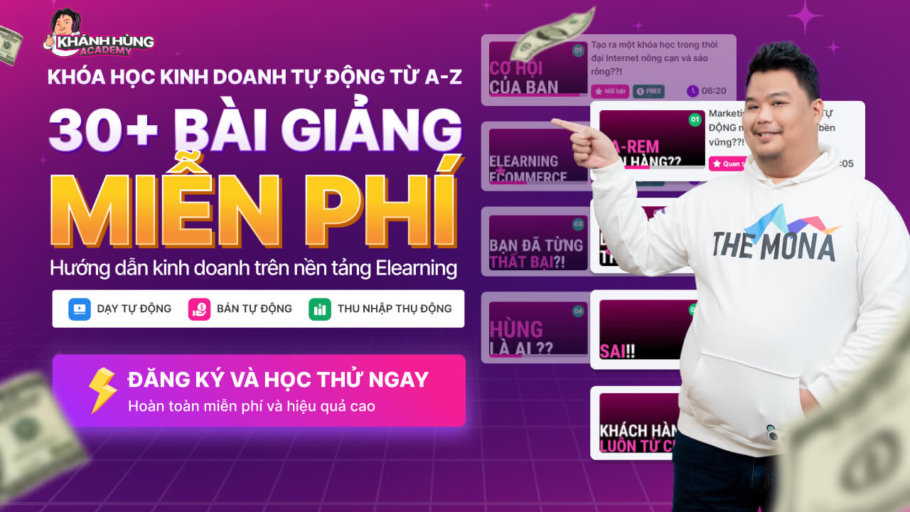 Tham gia khóa học kinh doanh free tại Khánh Hùng Academy