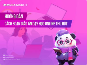 Cách soạn giáo án dạy học online hiệu quả thu hút học sinh