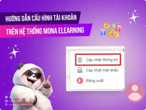 Hướng dẫn cấu hình hệ thống trên MONA Elearning