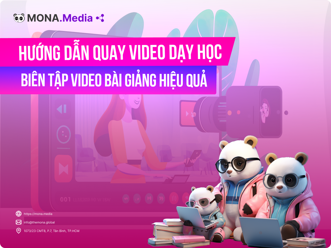 Hướng dẫn cách quay video dạy học - biên tập video hiệu quả