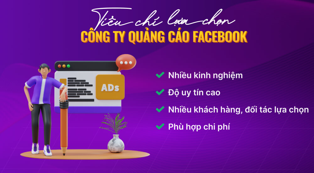 Tiêu chí chọn công ty quảng cáo Facebook hiệu quả