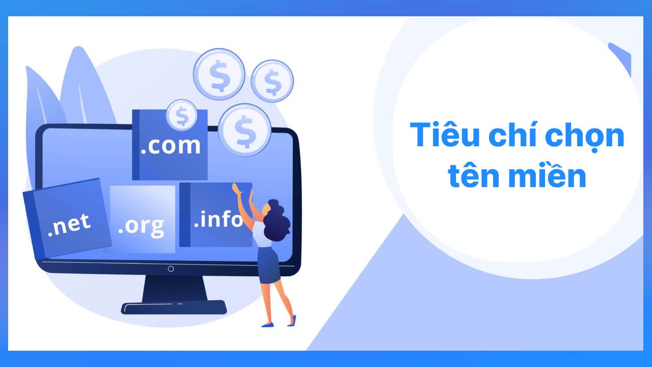 Các tiêu chí chọn tên miền (domain)
