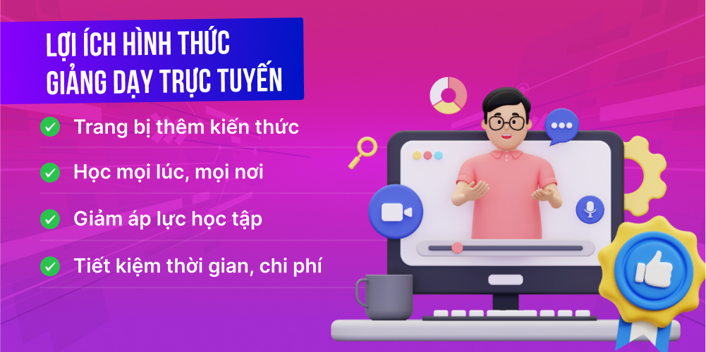 Những lợi ích khi lựa chọn giảng dạy trực tuyến