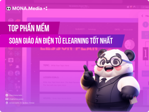 Top 10 phần mềm Elearning, soạn giáo án điện tử tốt nhất