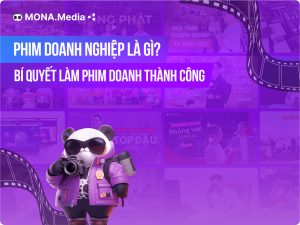 Phim doanh nghiệp là gì? Hướng dẫn làm phim doanh nghiệp thành công
