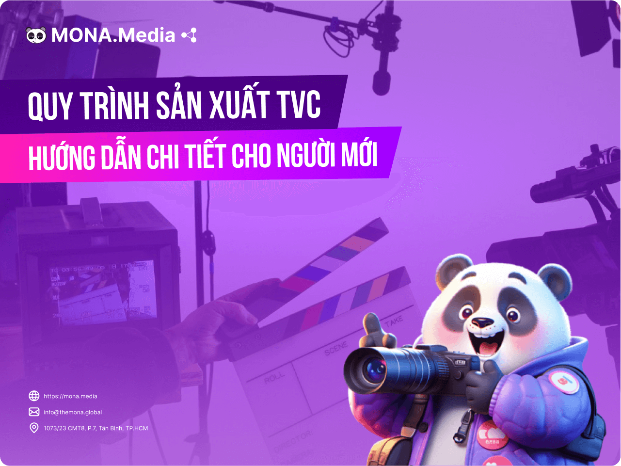 Tìm hiểu quy trình sản xuất TVC quảng cáo cho người mới