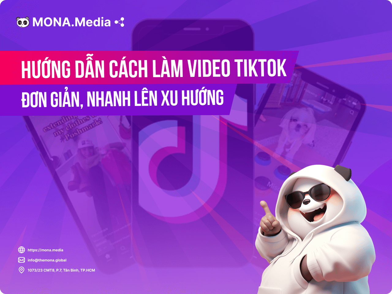 Hướng dẫn cách làm video TikTok nhanh, dễ lên xu hướng