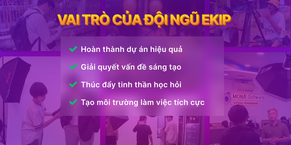 Vai trò của đội ngũ Ekip là gì