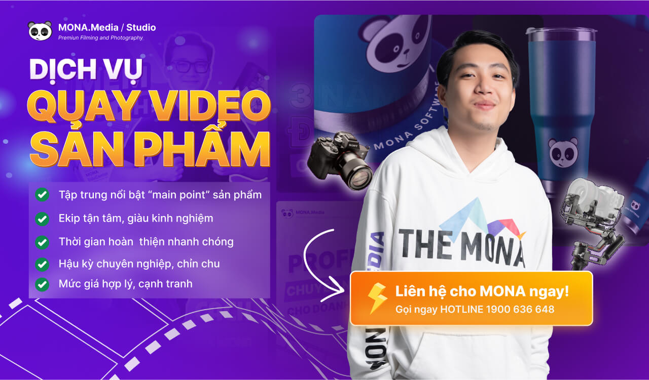 Dịch vụ quay video sản phẩm chuyên nghiệp tại MONA Media