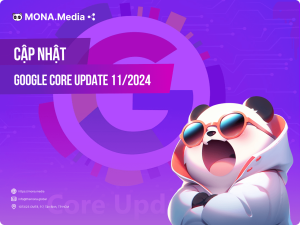 Google Core Update 11/2024: Cập nhật thuật toán mới nhất có gì đặc biệt?