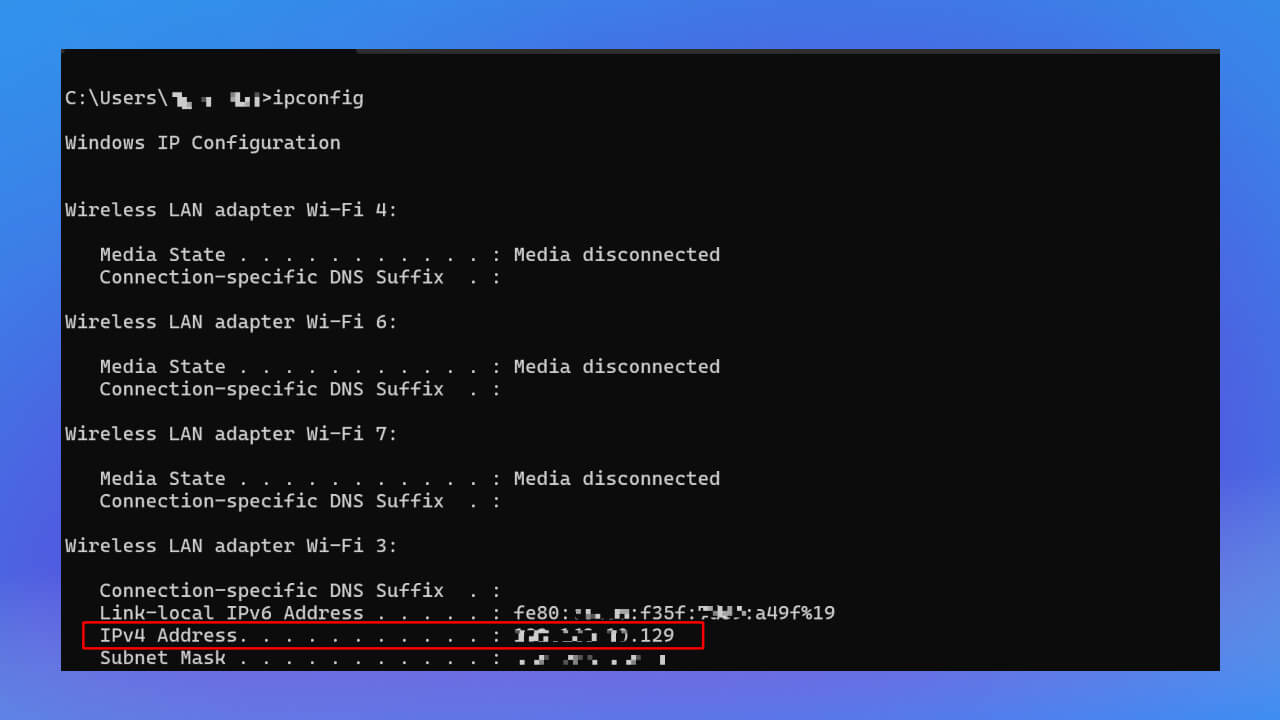 Nhập lệnh “ipconfig” để tìm địa chỉ IP. Dòng IPv4 Address trong cửa sổ hiện lên