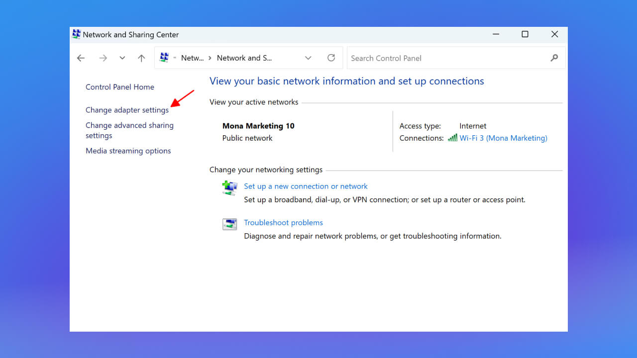 Trong phần Network and Sharing Center, chọn Change adapter settings