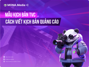 Cách viết kịch bản TVC giới thiệu sản phẩm hay, thu hút