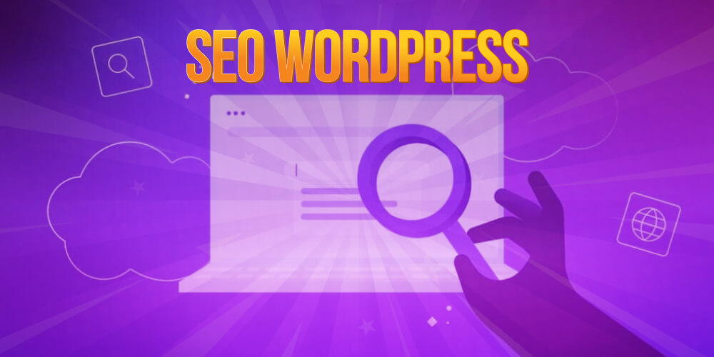 Tìm hiểu SEO WordPress là gì