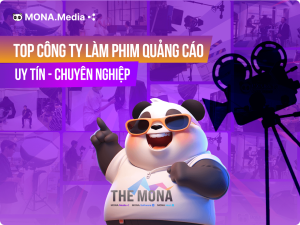 Top 10 Công ty làm phim quảng cáo, sản xuất TVC quảng cáo chuyên nghiệp