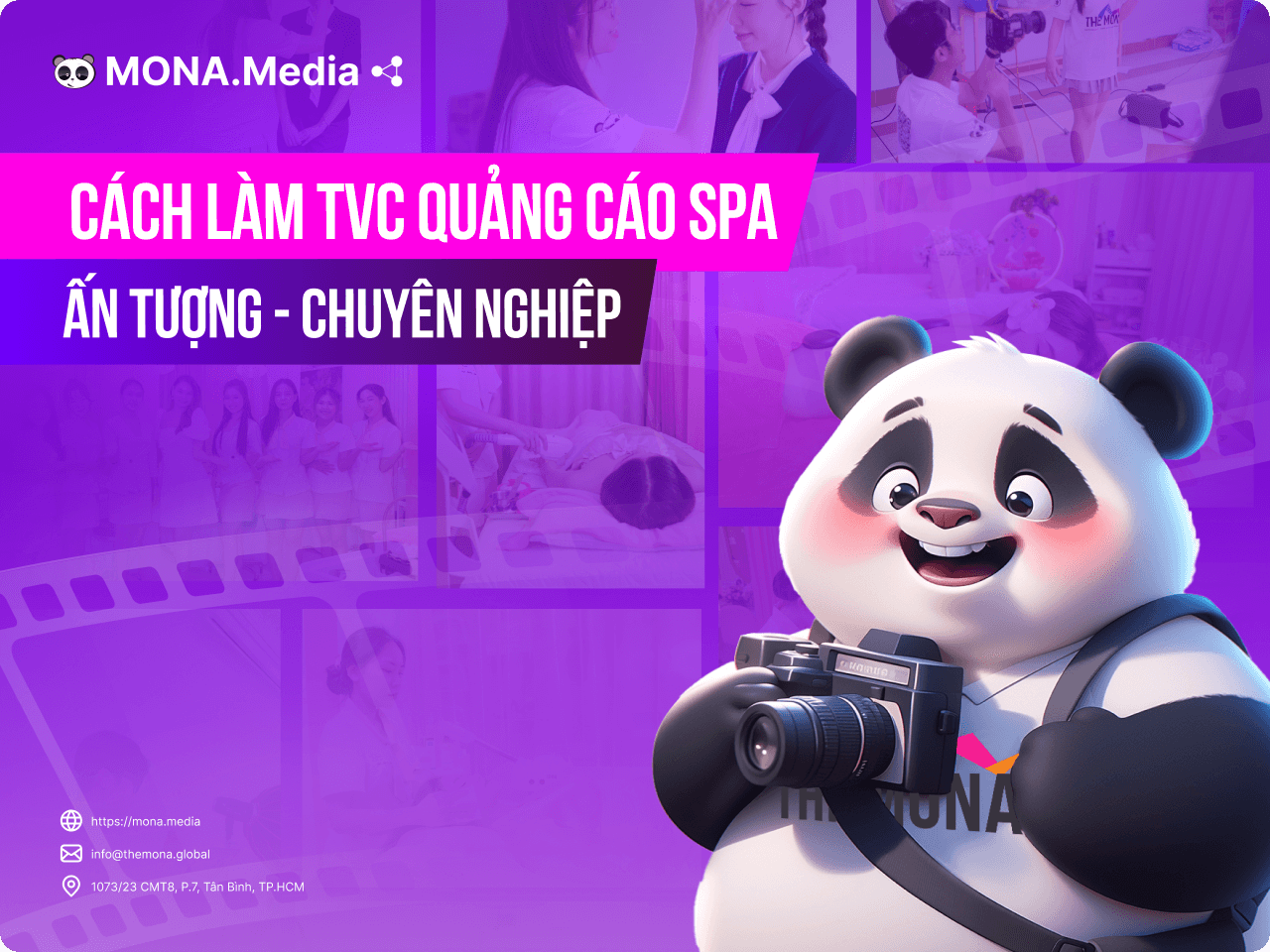 Cách làm TVC quảng cáo spa ấn tượng, chuyên nghiệp