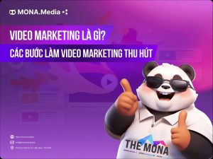 Video marketing là gì? Hướng dẫn làm Video Marketing thu hút người xem