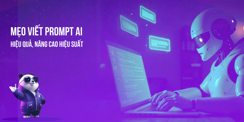 Cách viết Prompt AI hiệu quả