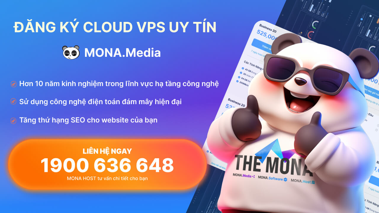 MONA Media đơn vị cung cấp máy chủ ảo uy tín trên thị trường Việt Nam