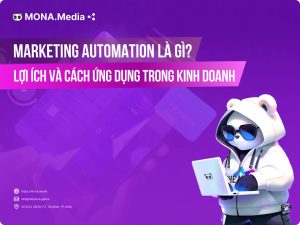 Marketing Automation là gì? 4 bước tạo chiến lược Marketing Automation