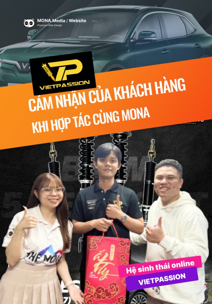 Video Anh Duy, Marketing Leader tại VIETPASSION kể về dự án làm cùng MONA