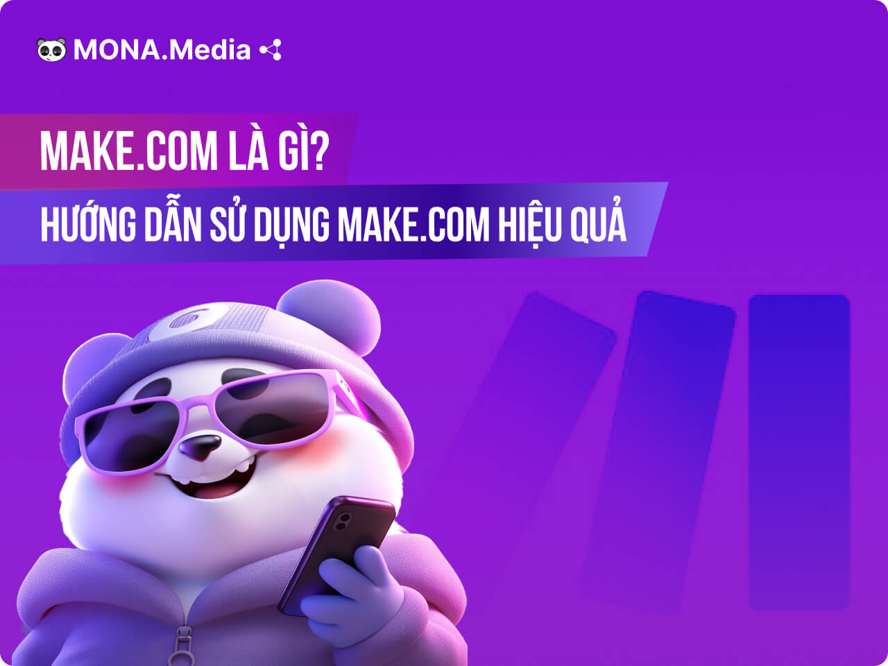 Make.com là gì? Cách sử dụng Make.com chi tiết
