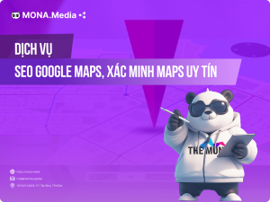 Dịch Vụ SEO Google Maps, Xác Minh Maps Uy Tín Cho Doanh Nghiệp