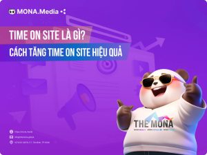 Time on site là gì? Cách tăng time on site cho website hiệu quả