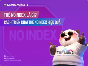Noindex là gì? Cách triển khai thẻ noindex hiệu quả trong SEO