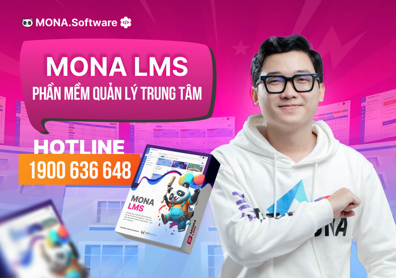 Phần mềm quản lý học viên trung tâm miễn phí MONA LMS