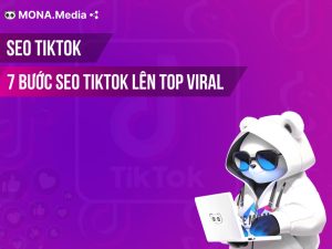 Hướng dẫn cách SEO TikTok viral với 7 bước đơn giản