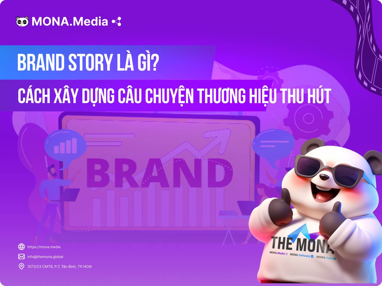 Brand Story là gì? Cách làm câu chuyện thương hiệu thành công