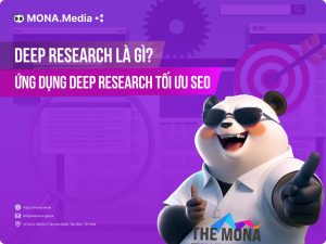 Deep research là gì? Cách ứng dụng Deep research tối ưu chiến lược SEO
