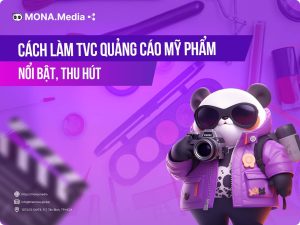 Cách sản xuất TVC quảng cáo mỹ phẩm ấn tượng, thu hút ngay 2s đầu