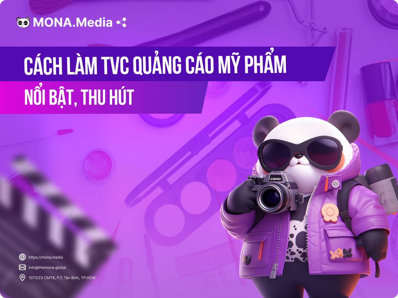 Cách làm TVC quảng cáo mỹ phẩm nổi bật thu hút