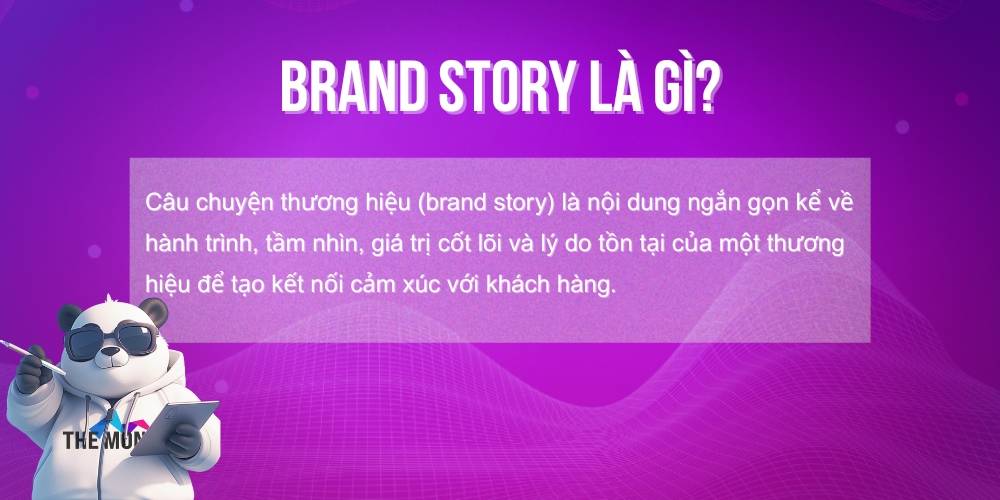 Tìm hiểu brand story là gì