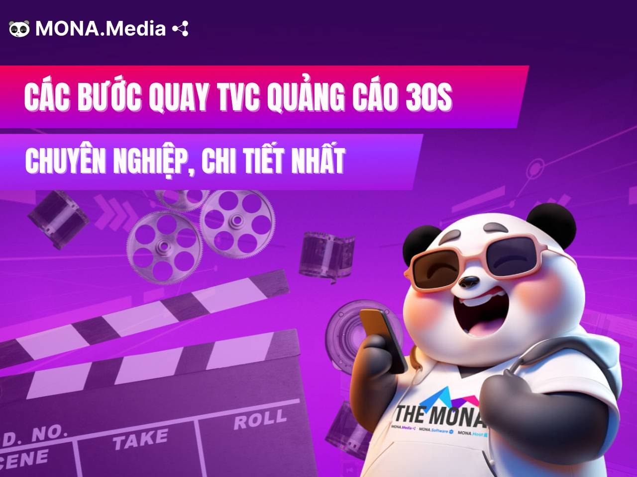 TVC 30s là gì? Các bước quay TVC quảng cáo 30s chuyên nghiệp