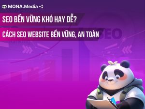 SEO bền vững khó hay dễ? Cách tối ưu website lên top bền vững