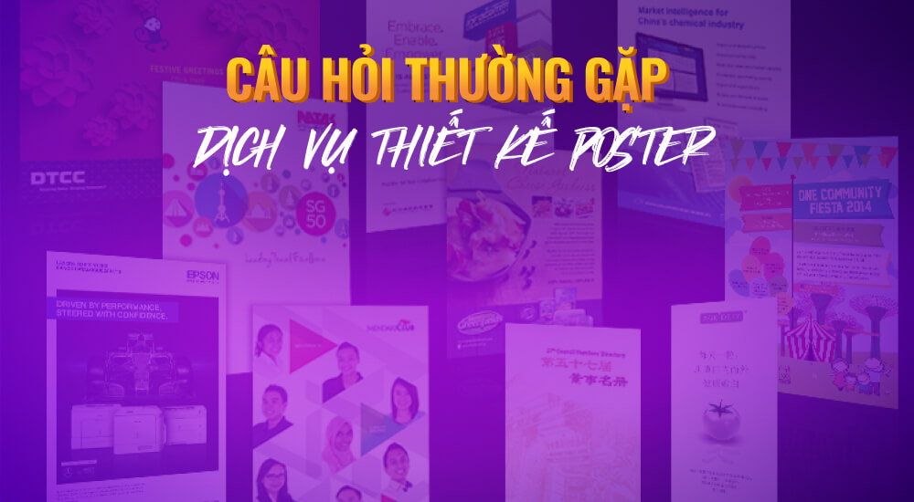 Câu hỏi thường gặp khi thuê thiết kế poster uy tín