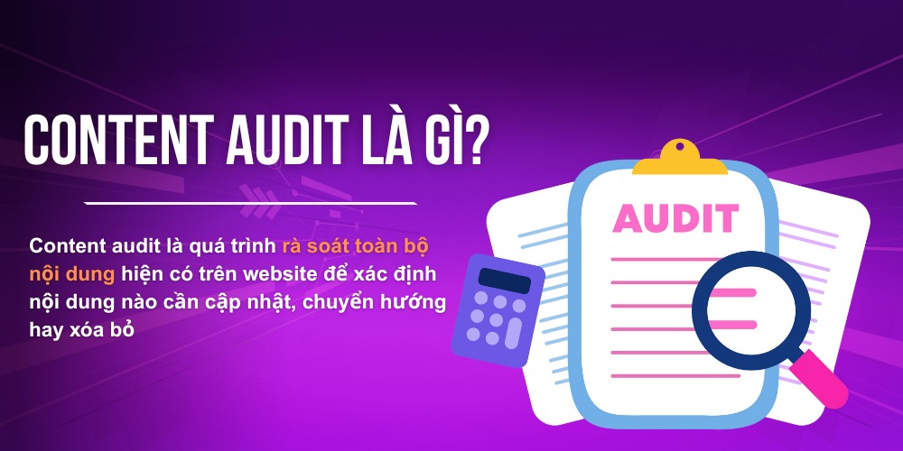 Content Audit là gì Content Audit là gì