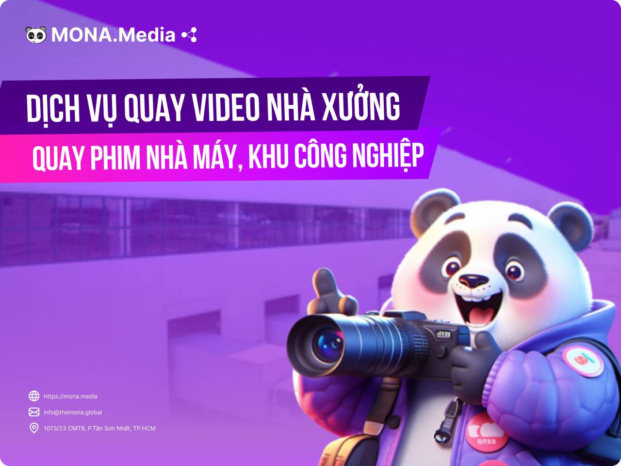 Dịch vụ quay video nhà xưởng, nhà máy, khu công nghiệp